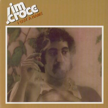 Jim Croce -  I Got A Name